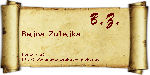 Bajna Zulejka névjegykártya